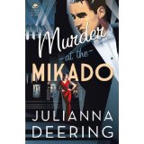 Murder at the Mikado by Julianna Deering